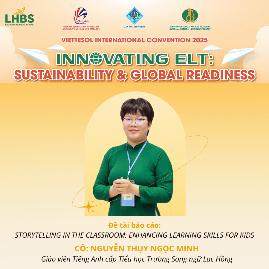 Cô Ngọc Minh – giáo viên Trường Song ngữ Lạc Hồng tham dự Hội thảo VietTESOL 2025